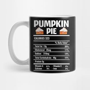 Pumpkin Pie Nutrition Facts Thanksgiving Mug